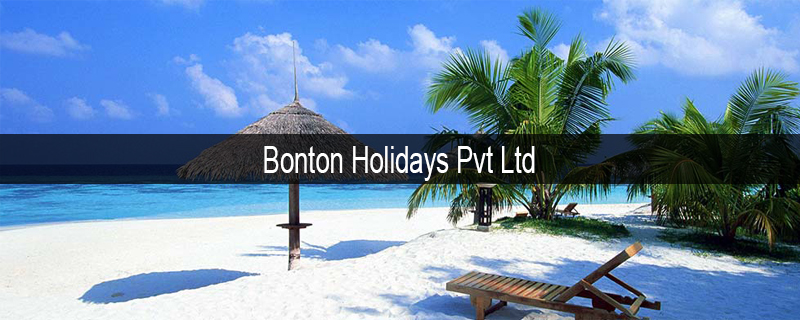 Bonton Holidays Pvt Ltd - Chennai 